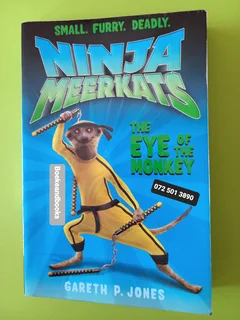 The Eye Of The Monkey - Gareth P Jones - Ninja Meerkats #2.