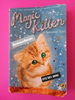 A Summer Spell - Sue Bentley - Magic Kitten #1.