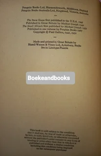 The Snow Goose &amp; The Small Miracle - Paul Gallico.