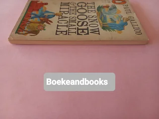 The Snow Goose &amp; The Small Miracle - Paul Gallico.