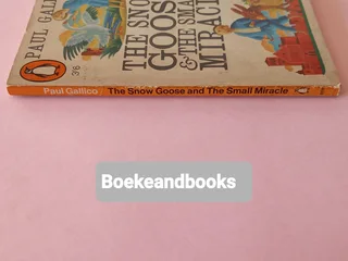 The Snow Goose &amp; The Small Miracle - Paul Gallico.