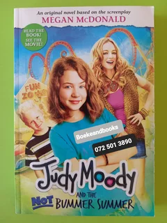 Judy Moody And The Not Bummer Summer - Megan McDonald.