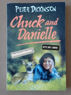 Chuck And Danielle - Peter Dickinson.