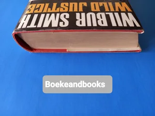 Wild Justice - Wilbur Smith - Hardback - REF: 7785.