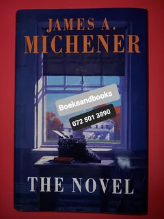 The Novel - James A Michener.