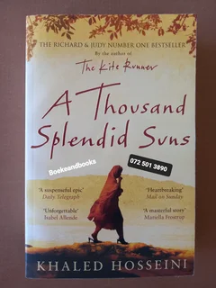 A Thousand Splendid Suns - Khaled Hosseini.