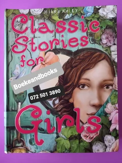 Classic Stories For Girls - Miles Kelly.