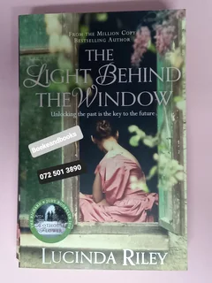 The Light Behind The Window - Lucinda Riley.