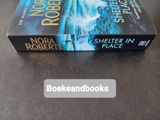 Shelter In Place - Nora Roberts.