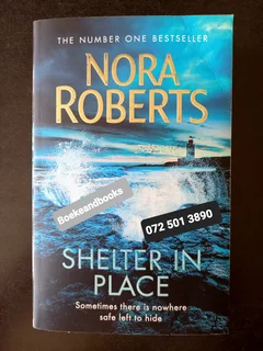 Shelter In Place - Nora Roberts.