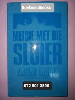 Meisie Met Die Sluier - Naomi Maree.
