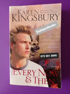 Every Now & Then - Karen Kingsbury - September 11 Series – Book 3.