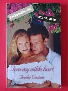 Tem My Wilde Hart - Trudie Coetzer - Lapa.