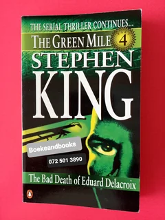 The Bad Death Of Eduard Delacroix - Stephen King - The Green Mile Part 4.