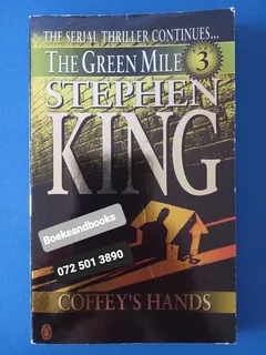 Coffey's Hands - Stephen King - The Green Mile Part 3.