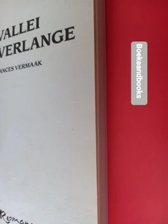 Vallei Van Verlange - Frances Vermaak - Romanza.