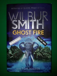 Ghost Fire - Wilbur Smith - Courtney #19.