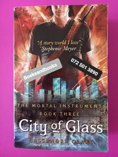City Of Glass - Cassandra Clare - The Mortal Instruments #3.