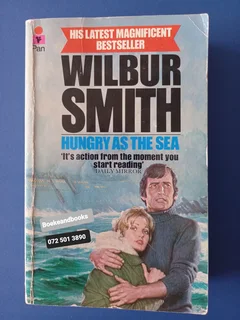 Hungry As The Sea - Wilbur Smith - REF: 7923.