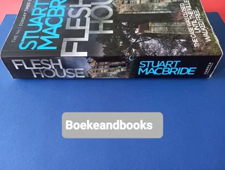 Flesh House - Stuart MacBride - Logan McRae #4.