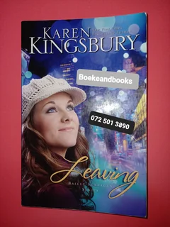 Leaving - Karen Kingsbury - Bailey Flanigan Series #1.