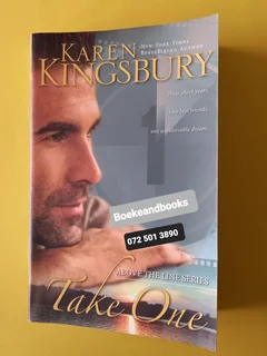 Take One - Karen Kingsbury - Above The Line Series.