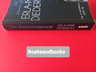 Die Bewonderaar - Erla-Mari Diedericks.