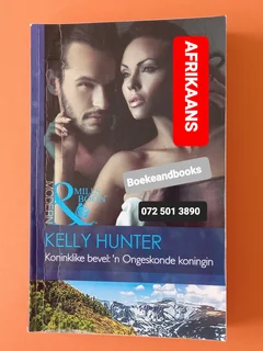 Koninklike Bevel: N Ongeskonde Koningin - Kelly Hunter - Mills & Boon - Modern - Afrikaans.