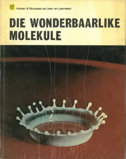 Die Wonderbaarlike Molekule