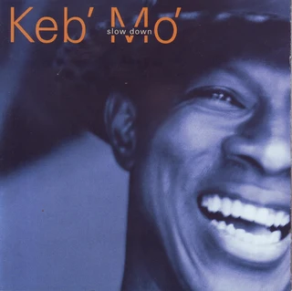 Keb' Mo' - Slow Down (CD)