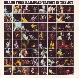 Grand Funk Railroad - Caught In The Act (CD)
