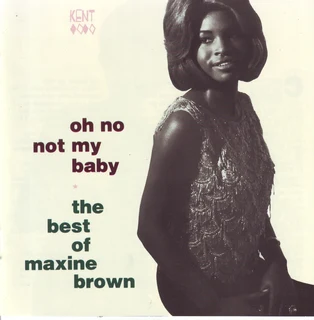 Maxine Brown - Oh No Not My Baby: The Best Of Maxine Brown (CD)