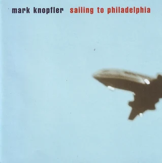 Mark Knopfler - Sailing To Philadelphia (CD)