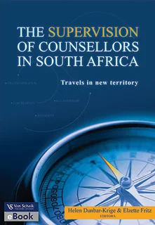 FOR SALE: Supervision of Counsellors in South Africa: Travels in New Territory (1st Ed.) Paperback