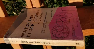 Watch and Clock Repairs H. G. Harris 1961 Softcover
