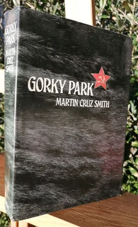 Gorky Park Martin Cruz Smith 1981