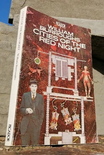 William Burroughs Cities of the Red Night 1982 Picador