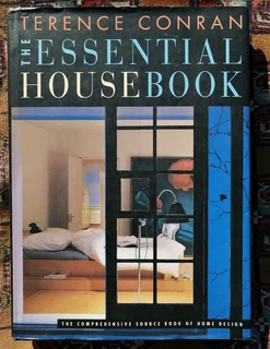 Terence Conran The Essential House Book The Comprehensive Source Book For Home Design