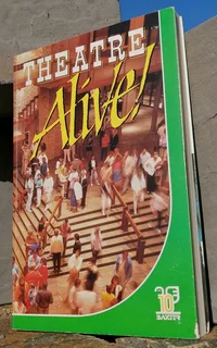 Theatre Alive! The Baxter Story 1977-1987