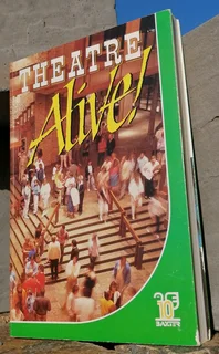 Theatre Alive! The Baxter Story 1977-1987