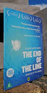 The End of the Line - Where have all the fish gone? by Rupert Murray narrator Ted Danson
