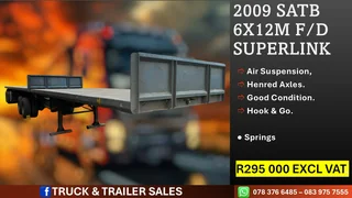 2009 SATB 6x12m Flatdeck Superlink