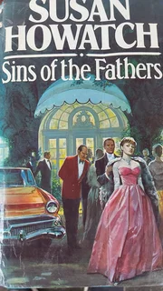 Sins of Fathers by Susan Howatch
