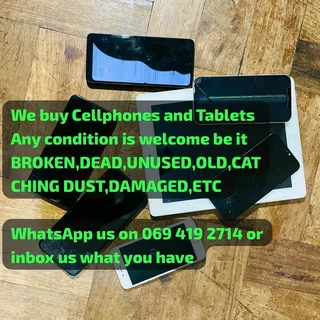 We buy Cellphones(dead,broken,faulty,working)