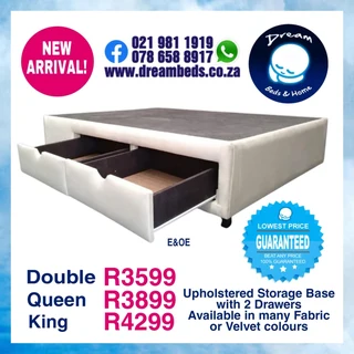 New BASES and BEDS - Many types from R949 - Upholstered, Wooden, Storage and Lift Up