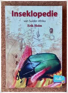 Erik Holm Die Inseklopedie Van Suider-Afrika