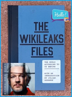 The WikiLeaks Files The World According to US Empire