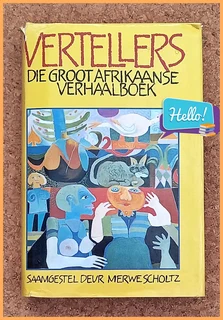 Vertellers: Die Groot Afrikaanse Verhaalboek – 'n Klassieke Versameling