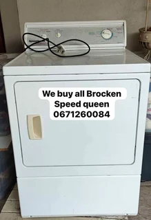 We buy all broken whirlpool and speed queen dryers