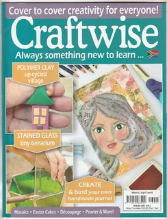 Craftwise - Issue 108 - March/april 2016 - Craft Magazine - Crafts